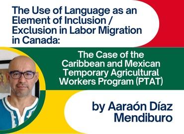 The Use of Language as an Element of Inclusion / Exclusion in Labor Migration in Canada